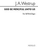 J A God Be Merciful Unto Us Satb And