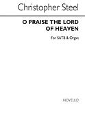 O Praise The Lord Of Heaven for SATB Chorus