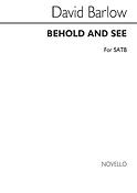 Behold And See for SATB Chorus