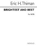 Brightest And Best for SATB Chorus