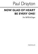 Now Glad Of Heart Be Every One!
