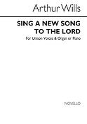 Sing A New Song To The Lord