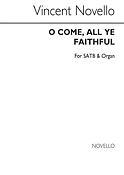 Vincent Novello: O Come All Ye Faithful (Adeste Fideles)