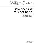William Crotch: How Dear Are Thy Counsels