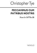 Christopher Tye: Peccavimus Cum Patribus (SSATTBB)