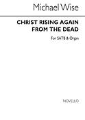 Wise: Christ Rising Again (SATB)