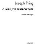 Jospeh Pring: O Lord We Beseech Thee (SATB)