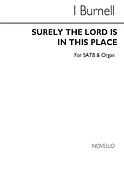 Surely The Lord Is In This Place