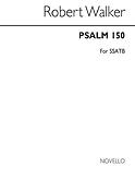 Psalm 150 (O Praise God In His Holiness)
