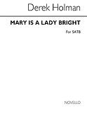Mary Is A Lady Bright (SATB Chorus)