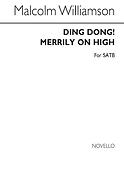 Ding Dong! Merrily On High for SATB Chorus