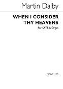 When I Consider Thy Heavens