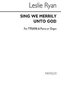 Sing We Merrily Unto God
