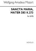 Sancta Maria Mater Dei K.273