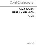 Ding Dong! Merrily On High for SATB