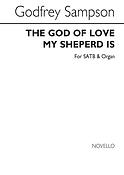 The God Of Love My Shepherd Is