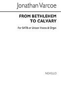 From Bethlehem To Calvary