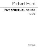 Michael Hurd: Five Spiritual Songs