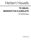 Howells: Te Deum Benedictus And Jubilate SATB