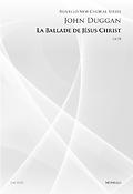 La Ballade De Jesus Christ(Novello New Choral Series)