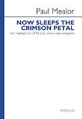 Paul Mealor: Now Sleeps The Crimson Petal