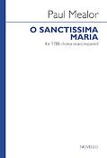 Paul Mealor: O Sanctissima Maria (TTBB)
