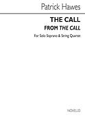 The Call (from The Call)(for Solo Soprano and String Quartet)