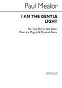 I Am The Gentle Light