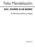 Say, Where Is He Born? (Christus)