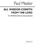 All Wisdom Cometh From The Lord