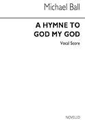 A Hymne To God My God, Op.21
