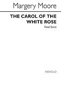 Carol Of The White Rose The V/S