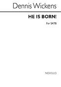 He Is Born! SATB (Unaccompanied)