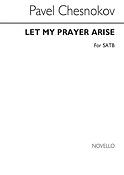 Let My Prayer Arise -