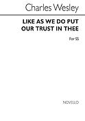 Like As We Do Put