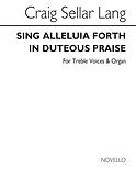 Sing Alleluia Forth In Duteous Praise