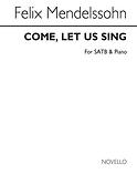 Come Let Us Sing