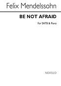 Be Not Afraid Satb/Pf Vs