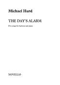 Hurd A Day's Alarm 5 Songs For Baritone & Piano