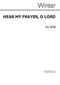 Hear My Prayer O Lord Satb (Adapted By W Shore)