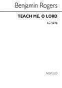 Teach Me O Lord Satb