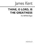 Thine O Lord Is The Greatness
