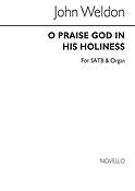 J O Praise God In His Holiness Satb/Organ