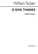 O Give Thanks Ssatb/Organ