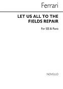 Let Us All To The Fields Repair Sss/Piano