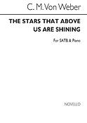 The Stars That Above Us Are Shining