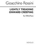 Lightly Treading Onward Creeping Stb/Piano