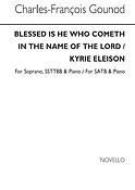 Blessed Is He Who Cometh / Kyrie Eleison