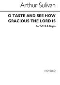 A O Taste And See How Gracious The Lord Is Satb