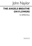 The Angels Breathe On Flowers